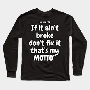 NF Motto Lyrics Quote Long Sleeve T-Shirt